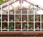 GartenLeben in der Alten Gärtnerei