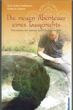 Die neuen Abenteuer eines Taugenichts - Gudrun Lahme, Dirk Oskar Hellmann