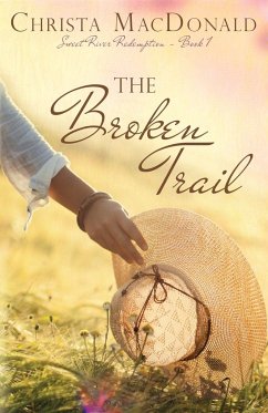 The Broken Trail - Macdonald, Christa