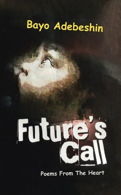 Future's Call - Adebeshin, Bayo