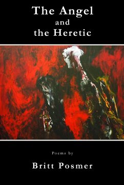 The Angel and the Heretic - Posmer, Britt