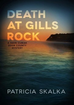 Death at Gills Rock - Skalka, Patricia