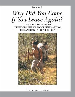 WHY DID YOU COME IF YOU LEAVE AGAIN? Volume 1 - Perner, Conradin