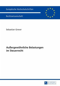 Außergewöhnliche Belastungen im Steuerrecht - Grever, Sebastian