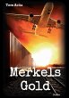 Merkels Gold - Bild 1