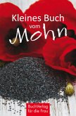 Kleines Buch vom Mohn