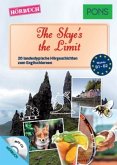The Skye's the Limit, 1 MP3-CD The Skye's the Limit, 1 MP3-CD