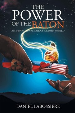 THE POWER OF THE BATON - Labossiere, Daniel