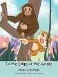 To the Edge of the Jungle - Bild 1