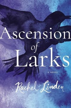 Ascension of Larks - Linden, Rachel