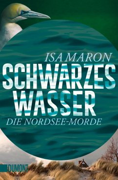 Schwarzes Wasser / Nordsee-Morde Bd.3 - Maron, Isa