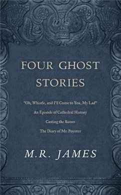 Four Ghost Stories - James, M R