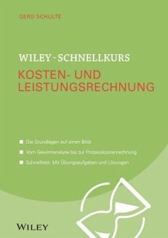 Wiley-Schnellkurs Kosten- und Leistungsrechnung - Schulte, Gerd