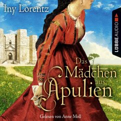 Das Mädchen aus Apulien (MP3-Download) - Lorentz, Iny