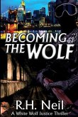 Becoming The Wolf