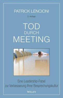 Tod durch Meeting - Lencioni, Patrick M.