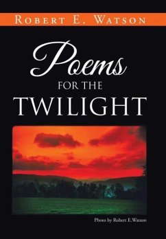 Poems for the Twilight - Watson, Robert E.