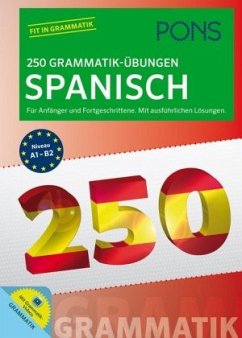 PONS 250 Grammatik-Übungen Spanisch