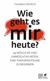 Wie geht es mir heute? (eBook, ePUB) Wie geht es mir heute? (eBook, ePUB)