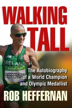 Walking Tall (eBook, ePUB) - Heffernan, Rob