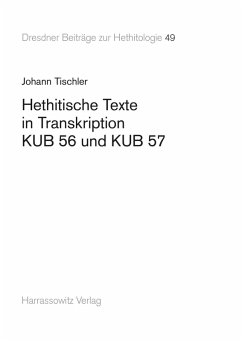 Hethitische Texte in Transkription KUB 56 und KUB 57 (eBook, PDF) - Tischler, Johann