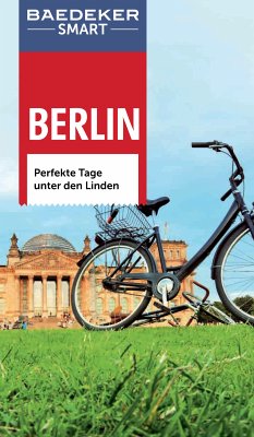Baedeker SMART Reiseführer Berlin (eBook, PDF) - Berger, Christine; Buddée, Gisela; Schulte-Peevers, Andrea
