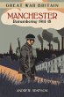 Great War Britain Manchester:... - Bild 1