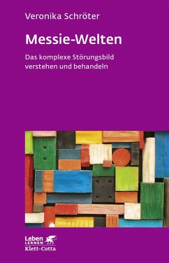 Messie-Welten (Leben Lernen, Bd. 290) (eBook, ePUB) - Schröter, Veronika