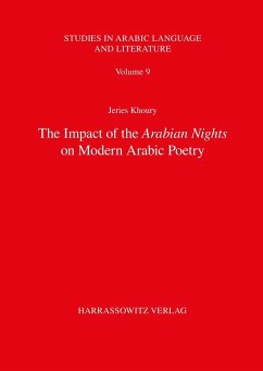 The Impact of the Arabian Nights on Modern Arabic Poetry (eBook, PDF) - Khoury, Jeries