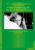 Frühe Förderung für Ihr Kind mit Autismus (eBook, PDF)