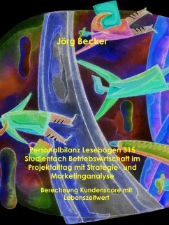 Personalbilanz Lesebogen 315 Studienfach Betriebswirtschaft im Projektalltag mit Strategie- und Marketinganalyse (eBook, ePUB) - Becker, Jörg