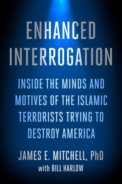 Enhanced Interrogation (eBook, ePUB)