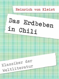 Das Erdbeben in Chili (eBook, ePUB) - Kleist, Heinrich Von