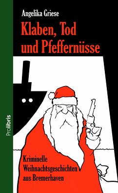 Klaben, Tod und Pfeffernüsse (eBook, ePUB)