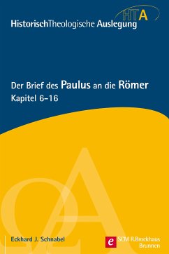 Der Brief des Paulus an die Römer, Kapitel 6-16 (eBook, PDF) - Schnabel, Eckhard J.