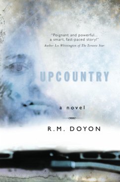 Upcountry (The Upcountry Series) (eBook, ePUB) - Doyon, R. M.
