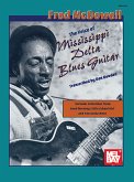 THE VOICE OF MISSISSIPPI DELTA BLUES GUITAR (NOTEN UND TAB) BOWDEN, DAN, TRANSKRIPTION THE VOICE OF MISSISSIPPI DELTA BLUES GUITAR (NOTEN UND TAB) BOWDEN, DAN, TRANSKRIPTION