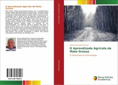 O Aprendizado Agrícola de Mato Grosso - Antunes Marques, Abimael
