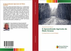 O Aprendizado Agrícola de Mato Grosso