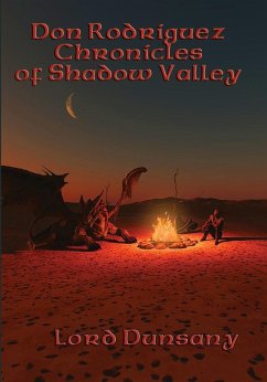 Don Rodriguez Chronicles of Shadow Valley (eBook, ePUB) - Dunsany, Lord
