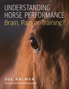 Understanding Horse Performance (eBook, ePUB) - Palmer, Sue