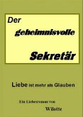 Der geheimnisvolle Sekretär (eBook, ePUB)