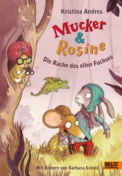 Die Rache des ollen Fuchses / Mucker & Rosine Bd.2 (eBook, ePUB) - Andres, Kristina