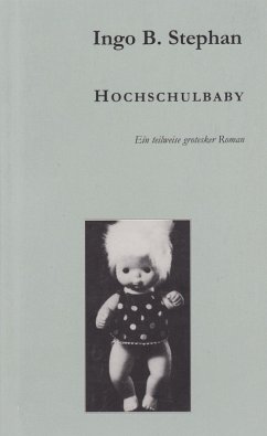 Hochschulbaby (eBook, ePUB) - Stephan, Ingo