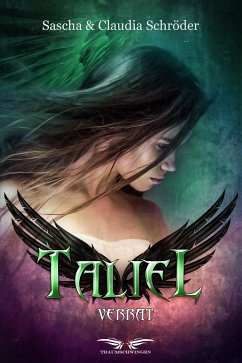 Verrat / Taliel Bd.2 (eBook, ePUB) - Schröder, Sascha; Schröder, Claudia