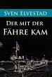 Der mit der Fähre kam (eBook, ePUB) - Bild 1