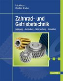 Zahnrad- und Getriebetechnik (eBook, PDF) Zahnrad- und Getriebetechnik (eBook, PDF)