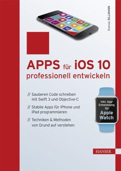 Apps für iOS 10 professionell entwickeln (eBook, PDF) - Sillmann, Thomas