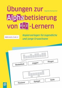 Übungen zur Alphabetisierung von DaZ-Lernern - Baumgartner, Bogumila