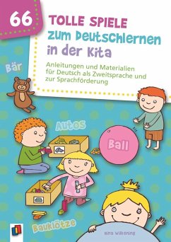 66 tolle Spiele zum Deutschlernen in der Kita - Wilkening, Nina